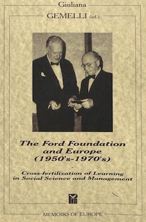 The Ford Foundation and Europe (1950's-1970's)