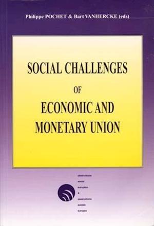 Social Challenges of Economic and Monetary Union