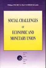 Social Challenges of Economic and Monetary Union