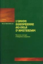 L'Union Europeenne Au-Dela D'Amsterdam