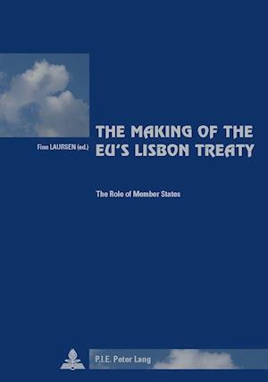 The Making of the Eu's Lisbon Treaty