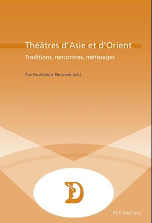 Théâtres d¿Asie et d¿Orient