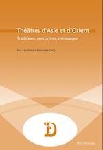 Théâtres d¿Asie et d¿Orient