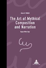 The Art of Mythical Composition and Narration