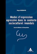 Modes D'Expression Agressive Dans Le Contexte Socioculturel Rwandais