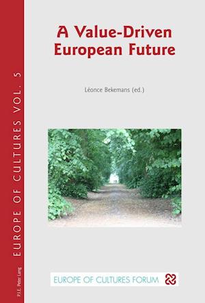 A Value-Driven European Future