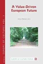 A Value-Driven European Future