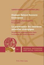 Strategic Natural Resource Governance / La Gouvernance Des Ressources Naturelles Strategiques