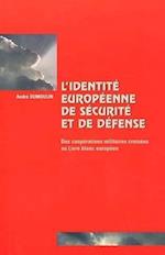 L'Identite Europeenne de Securite Et de Defense