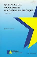 Naissance des mouvements européens en Belgique (1946-1950)