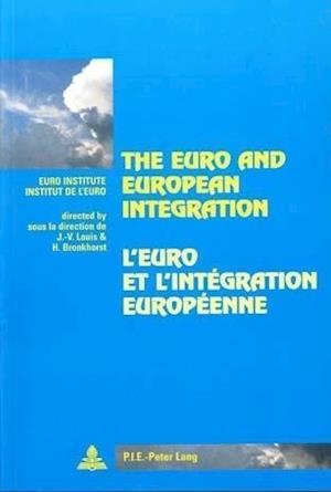 The Euro and European Integration- L'euro et l'intégration européenne