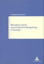 Monetary Union and Collective Bargaining in Europe