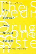 The Swedish Drug Control System