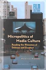 Micropolitics of Media Culture 