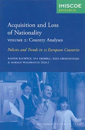 Acquisition and Loss of Nationality|Volume 2: Country Analyses