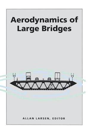 Aerodynamics of Large Bridges
