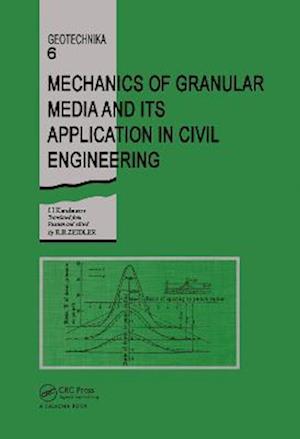 Mechanics of Granular Media and Its Application in Civil Enginenering