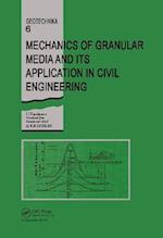 Mechanics of Granular Media and Its Application in Civil Enginenering