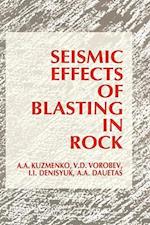 Seismic Effects of Blasting in Rock