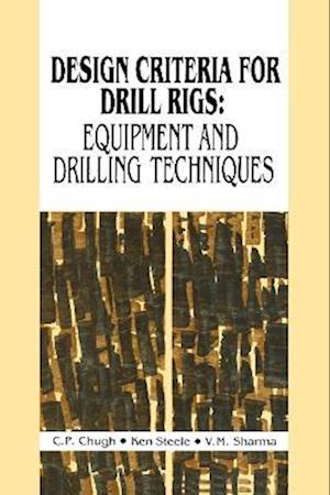 Design Criteria for Drill Rigs