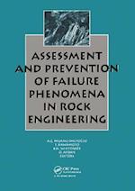 Assessment and Prevention of Failure Phenomena in Rock Engineering