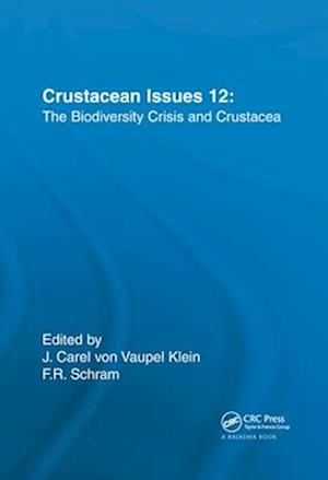 The Biodiversity Crisis and Crustacea - Proceedings of the Fourth International Crustacean Congress