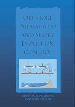 Offshore Breakwaters and Shore Evolution Control