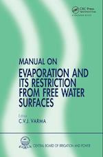 Manual on Evaporation and Its Restriction from Free Water Surfaces