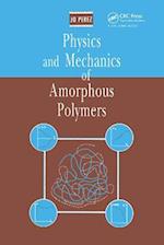 Physics and Mechanics of Amorphous Polymers