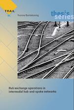 Hub Exchange Operations in Intermodal Hub-And-Spoke Networks