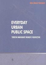 Everyday Urban Public Space