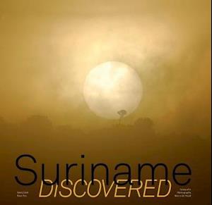 Suriname Discovered