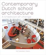 Contemporary Dutch School Architecture