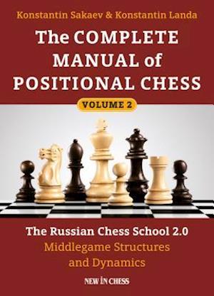 Få The Complete of Positional Chess Konstantin som Paperback på engelsk - 9789056917425