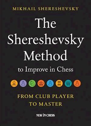 The Shereshevsky Method to Improve in Chess