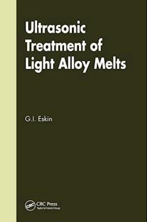 Ultrasonic Treatment of Light Alloy Melts