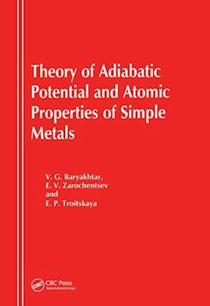 Theory of Adiabatic Potential and Atomic Properties of Simple Metals