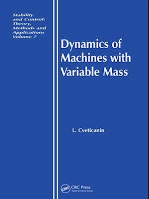 Dynamics of Machines with Variable Mass