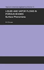 Liquid and Vapour Flows in Porous Bodies