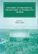 Exploring Environmental Change Using an Integrative Method