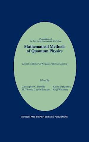 Mathematical Methods of Quantum Physics: 2nd Jagna International Workshop
