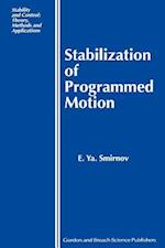 Stabilization of Programmed Motion