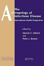The Anthropology of Infectious Disease