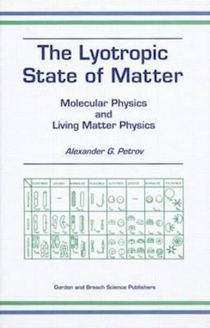 The Lyotropic State of Matter