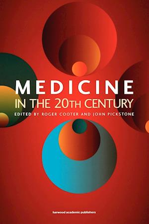 Medicine in the 20th Century