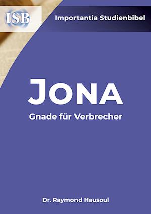 Jona: Gnade für Verbrecher