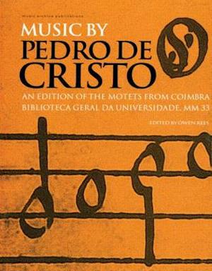 Music by Pedro de Cristo (c. 1550-1618)