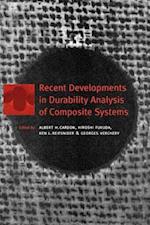 Recent Developments in Durability Analysis of Composite Systems