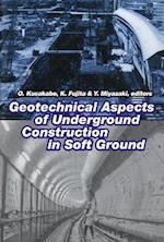 Geotechnical Aspects of Underground Construction in Soft Ground