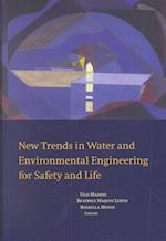 New Trends in Water and Environmental Engineering for Safety and Life